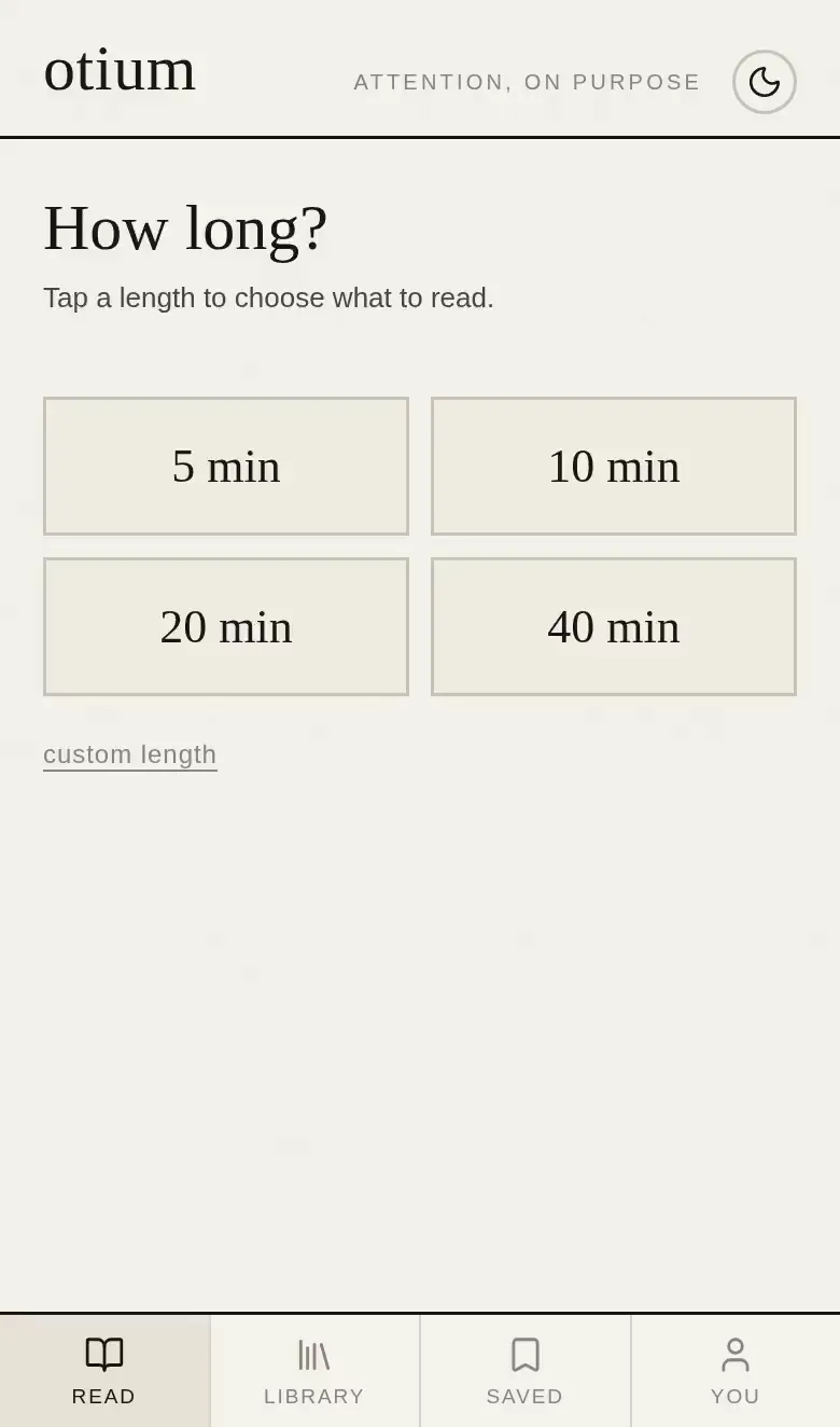 Pick a length, pick what you're in the mood for, and it builds the session. Nothing loads before you've answered.
