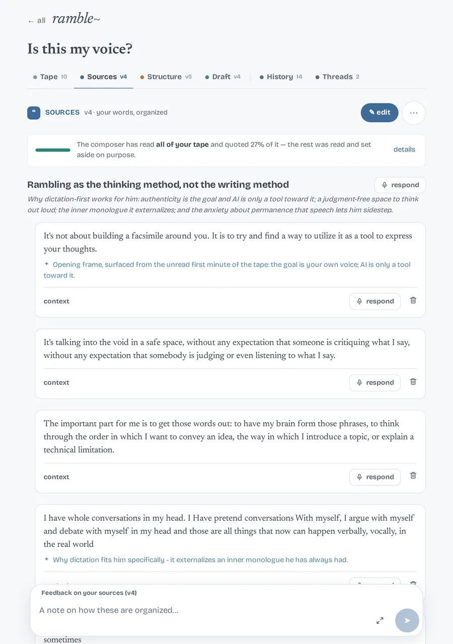 Sources - the composer's second pass over the tape. It pulls out the lines worth keeping, verbatim, and groups them into sections with a one-line gloss on what each is about. Nothing here is written by the model; it only decides what your words are about and what order they go in.
